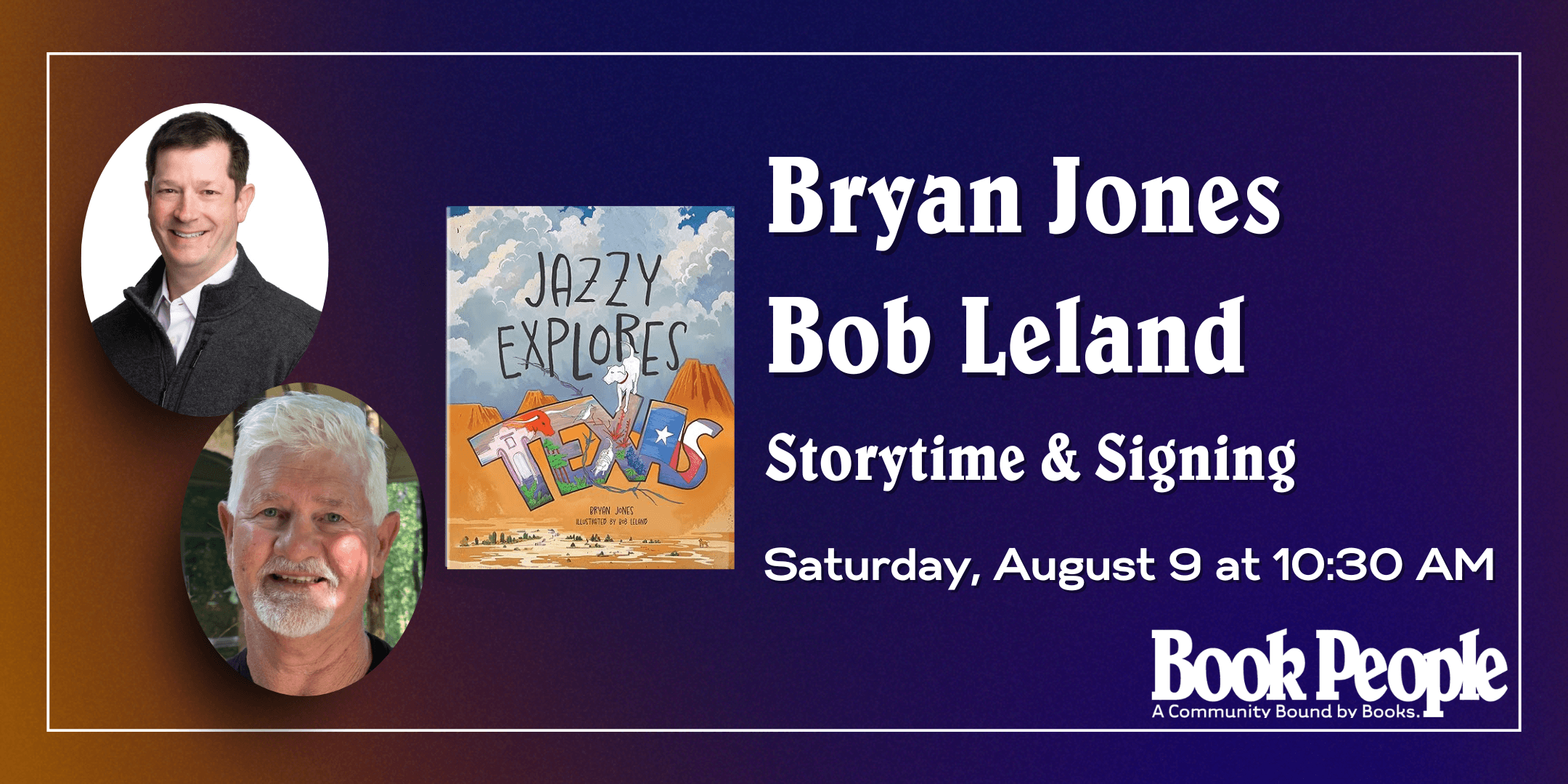 BookPeople Presents: Bryan Jones and Bob Leland: Jazzy Explores Texas